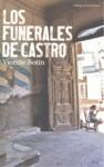 FUNERALES DE CASTRO LOS | 9788434488175 | BOTIN, VICENTE