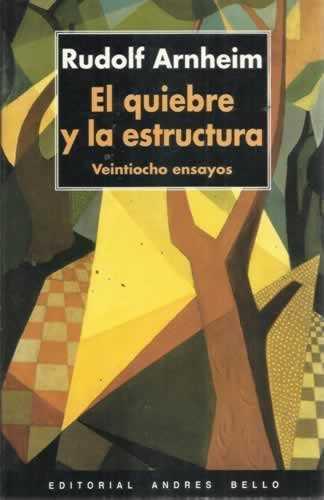 QUIEBRE Y LA ESTRUCTURA, EL | 9788495407269 | ARNHEIM, RUDOLF