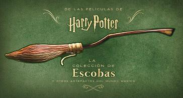 HARRY POTTER: LA COLECCIÓN DE ESCOBAS Y OTROS ARTEFACTOS DEL MUNDO MÁGICO | 9788467942248 | REVENSON, JODY