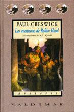 AVENTURAS DE ROBIN HOOD LAS | 9788477025702 | CRESWICK, PAUL / WYETH, N.C