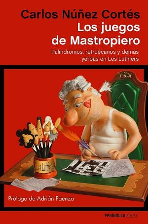 LOS JUEGOS DE MASTROPIERO | 9788499425474 | NÚÑEZ CORTÉS, CARLOS