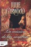 MUSICA DE LAS SOMBRAS LA | 9788498723175 | GARWOOD, JULIE