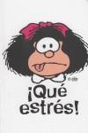 LIBRETA MAFALDA ­QUÉ ESTRÉS! | 9788862127790 | QUINO