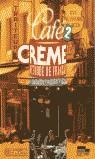 CAFE CREME 2 ALUMNE | 9788471435941 | TREVISI, SANDRA