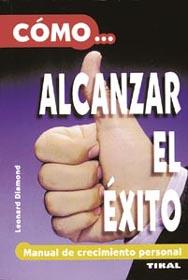 COMO ALCANZAR EL EXITO | 9788430540327 | DIAMOND, LEONARD