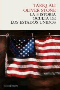 HISTORIA OLVIDADA DE LOS ESTADOS UNIDOS, LA | 9788493914318 | ALÍ, TARIQ / STONE, OLIVER