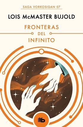 FRONTERAS DEL INFINITO (LAS AVENTURAS DE MILES VORKOSIGAN 7) | 9788490708606 | BUJOLD, LOIS MCMASTER