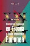 DIFERENCIAS REGIONALES EN ESPAÑA Y UNION MONETARIA EUROPEA | 9788436812923 | VILLAVERDE, JOSE