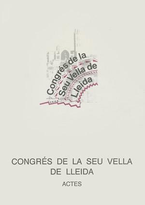 CONGRES DE LA SEU VELLA DE LLEIDA | 9788479350659 | CONGRES DE LA SEU VELLA DE LLEIDA