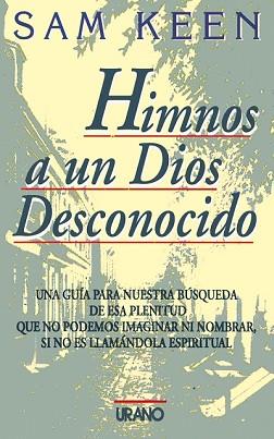 HIMNO A UN DIOS DESCONOCIDO | 9788479531133 | KEEN, SAM