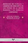 DERECHO DE FAMILIA Y LIBERTAD DE CONCIENCIA EN LOS PAISES UN | 9788483733332 | CONGRESO INTERNACIONAL DERECHO ECLESIASTICO