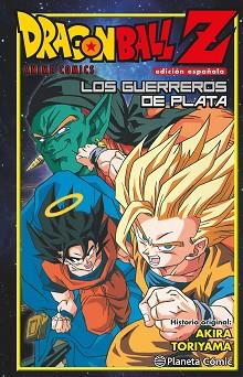 DRAGON BALL Z GUERREROS DE PLATA | 9788416636440 | TORIYAMA, AKIRA