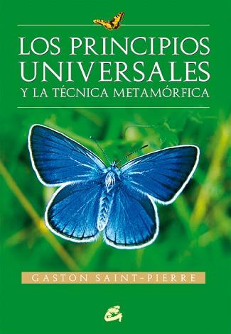 PRINCIPIOS UNIVERSALES Y LA TECNICA METAMORFICA LOS | 9788484451235 | SAINT-PIERRE, GASTON