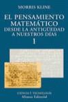 PENSAMIENTO MATEMATICO VOL. 1, EL | 9788420667195 | KLINE, MORRIS