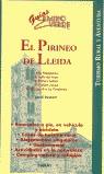 PIRINEO DE LLEIDA, EL GUIAS CAMINO VERDE | 9788432915598 | BASTART, JORDI