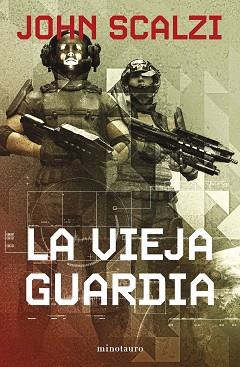 VIEJA GUARDIA Nº 01/06 (NE) | 9788445013281 | SCALZI, JOHN