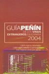 GUIA PEÑIN DE LOS VINOS EXTRANJEROS EN ESPAÑA 2004 | 9788495203212 | PEÑIN