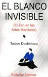 BLANCO INVISIBLE, EL | 9788493125431 | DESHIMARU, TAISEN