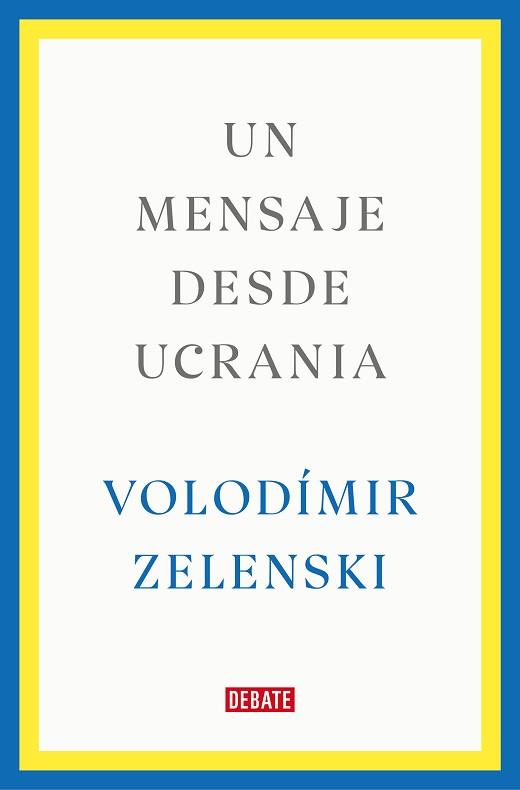 UN MENSAJE DESDE UCRANIA | 9788419399564 | ZELENSKI, VOLODÍMIR