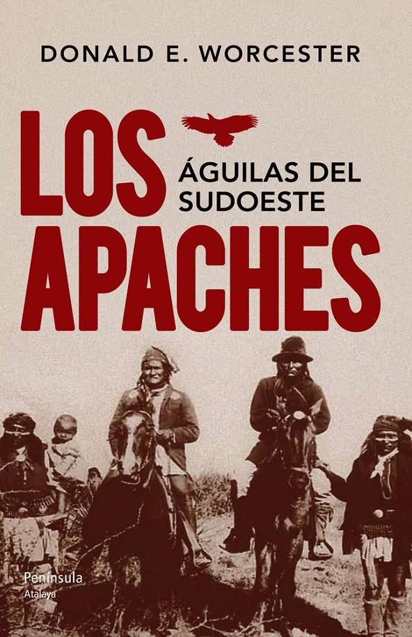 LOS APACHES | 9788499422121 | DONALD E. WORCESTER