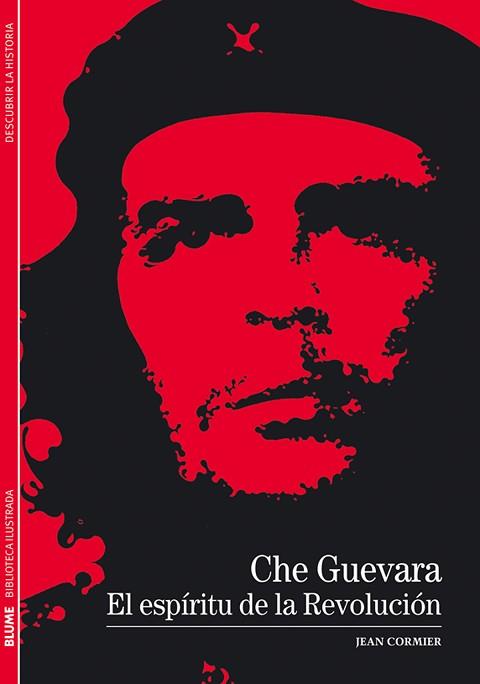 CHE GUEVARA EL ESPIRITU DE LA REVOLUCION | 9788480769242 | JEAN CORMIER