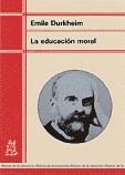 EDUCACION MORAL, LA | 9788471124739 | DURKHEIM, EMILE