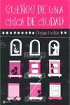 SUEÑOS DE UNA CHICA DE CIUDAD | 9788408094753 | UVILLER, DAPHNE