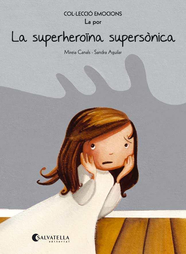 LA SUPERHEROÏNA SUPERSÒNICA (RÚSTICA) | 9788484128069 | MIREIA CANALS BOTINES