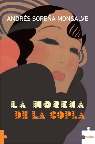 MORENA DE LA COPLA LA | 9788496525658 | SOPEÑA MONSALVE, ANDRES