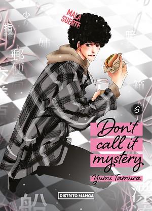 DON'T CALL IT MYSTERY 6 | 9788419412973 | TAMURA, YUMI