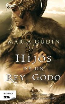 HIJOS DE UN REY GODO ZB | 9788498724776 | GUDÍN, MARÍA