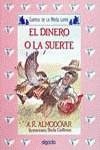 DINERO O LA SUERTE, EL | 9788476473634 | RODRIGUEZ ALMODOVAR, ANTONIO