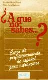 A QUE NO SABES? LIBRO DEL ALUMNO | 9788485786589 | MIQUEL LOPEZ, LOURDES ; SANS BAULENAS, N