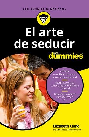 ARTE DE SEDUCIR PARA DUMMIES | 9788432904516 | CLARK, ELIZABETH