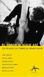 AMOR O ALGO ASI, EL | 9788484280262 | VARIS