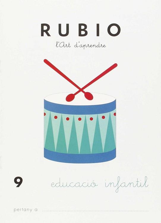 RUBIO, L'ART D'APRENDRE, EDUCACIÓ INFANTIL. QUADERN 9 | 9788489773745 | RUBIO POLO, ENRIQUE