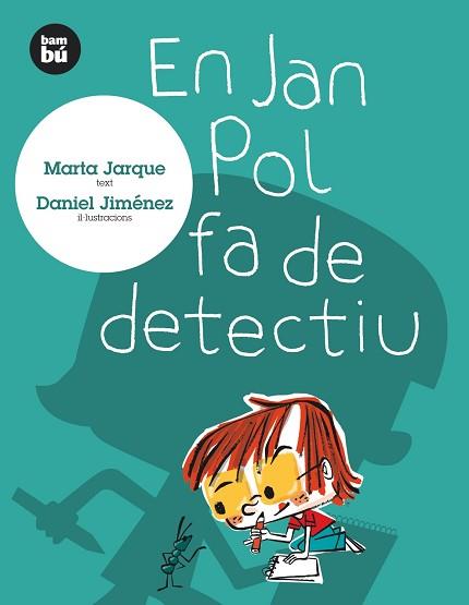 JAN POL FA DE DETECTIU | 9788483430071 | JARQUE, MARTA