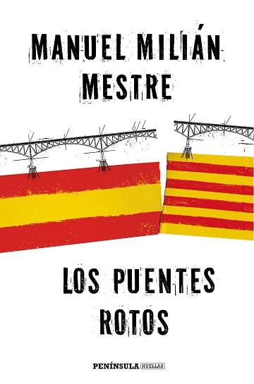 LOS PUENTES ROTOS | 9788499425184 | MILLÁN MESTRE, MANUEL