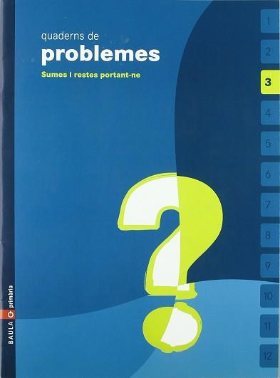 QUADERN PROBLEMES 3 | 9788447914586 | JARDÓN AVELLO, MARÍA CARMEN/JARDON AVELLO, MARIA JOSE/LEÓN MOLLEDA, LOURDES