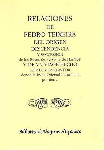 RELACIONES DE PEDRO TEIXERA DEL ORIGEN DESCENDENCI | 9788478131310 | TEIXEIRA, PEDRO