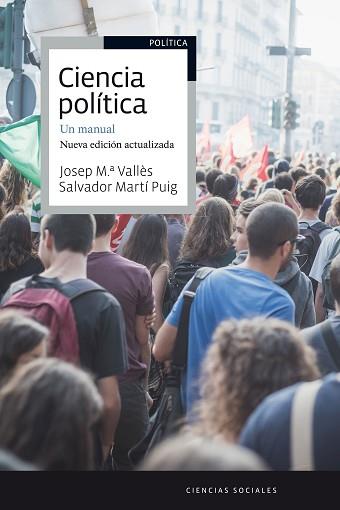 CIENCIA POLÍTICA. UN MANUAL | 9788434422674 | VALLÈS, JOSEP Mª / MARTÍ PUIG, SALVADOR