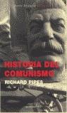 HISTORIA DEL COMUNISMO | 9788439709367 | PIPES, RICHARD