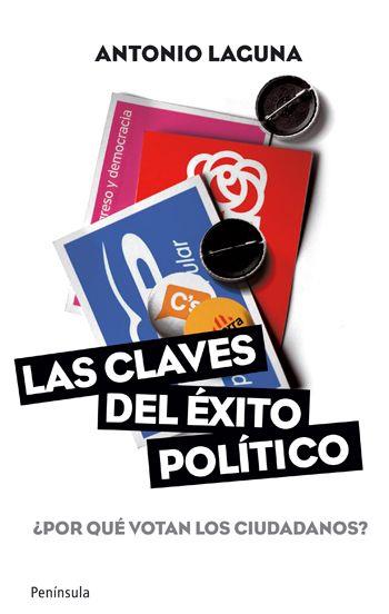 CLAVES DEL EXITO POLITICO LAS | 9788499420707 | LAGUNA, ANTONIO