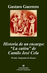 HISTORIA DE UN ENCARGO: "LA CATIRA" DE CAMILO JOSE CELA | 9788433962744 | GUERRERO, GUSTAVO