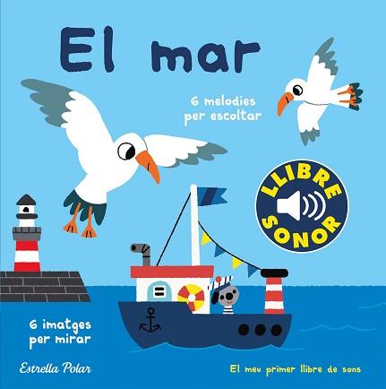 MAR. EL MEU PRIMER LLIBRE DE SONS | 9788491379621 | BILLET, MARION