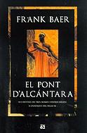PONT D'ALCANTARA, EL (TAPA DURA) | 9788429752359 | BAER, FRANK