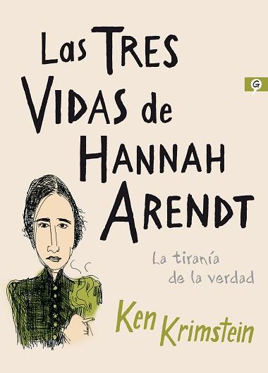 TRES VIDAS DE HANNAH ARENDT | 9788416131617 | KRIMSTEIN, KEN