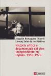 HISTORIA CRITICA Y DOCUMENTADA DEL CINE INDEPENDIENTE... | 9788475845791 | ROMAGUERA I RAMIO, JOAQUIM / SOLER, LLORENÇ