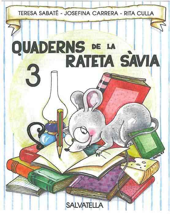 QUADERNS DE LA RATETA SAVIA 3 PAL | 9788472109155 | SABATE, TERESA