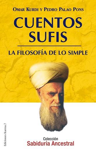 CUENTOS SUFIS LA FILOSOFIA DE LOS SIMPLE | 9788488885951 | KURDI, OMAR/ PALAO PONS PEDRO